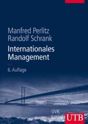 Internationales Management - Randolf Schrank Unternehmensführung