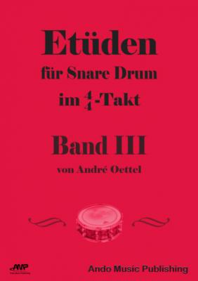 Etüden für Snare Drum im 4/4-Takt - Band 3 - André Oettel 