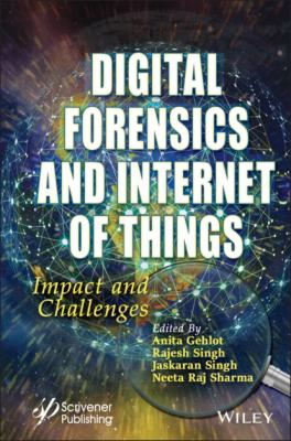 Digital Forensics and Internet of Things - Группа авторов 