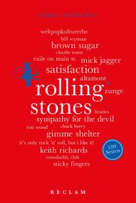Rolling Stones. 100 Seiten - Ernst Hofacker Reclam 100 Seiten