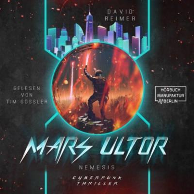 Nemesis - Mars Ultor, Band 2 (ungekürzt) - David Reimer 
