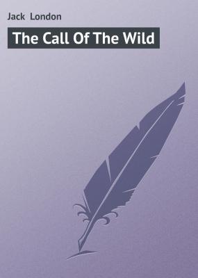 The Call Of The Wild - Jack  London 