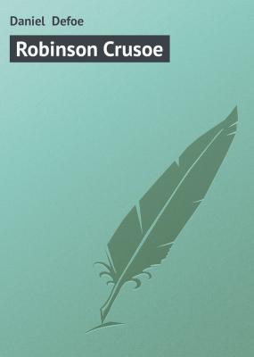 Robinson Crusoe - Daniel  Defoe 