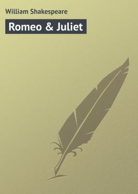 Romeo & Juliet - William Shakespeare 