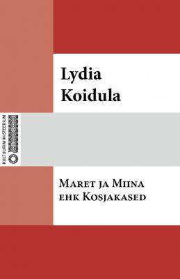 Maret ja Miina ehk Kosjakased - Lydia Koidula 