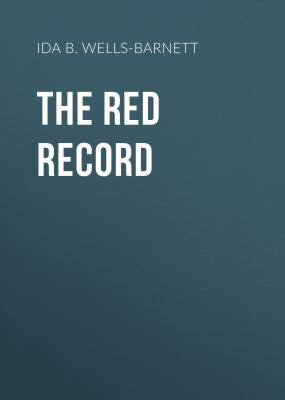 The Red Record - Ida B. Wells-Barnett 