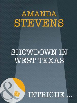 Showdown in West Texas - Amanda  Stevens 