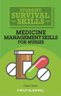 Medicine Management Skills for Nurses - Claire  Boyd 
