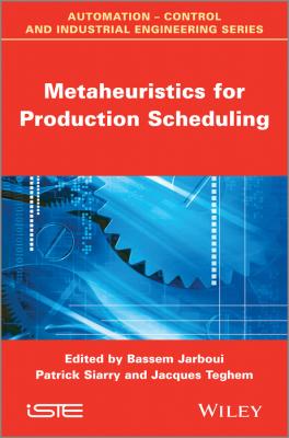 Metaheuristics for Production Scheduling - Patrick  Siarry 