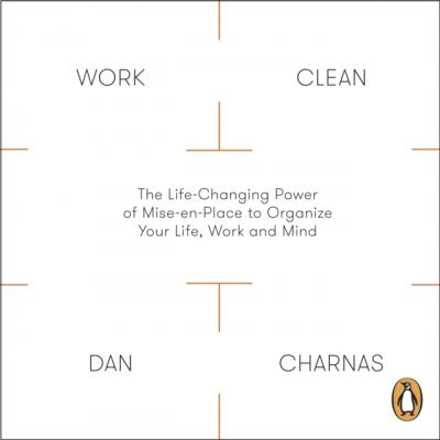 Work Clean - Dan  Charnas 