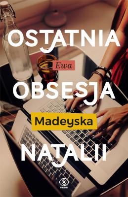 Ostatnia obsesja Natalii - Ewa Madeyska Polska literatura współczesna