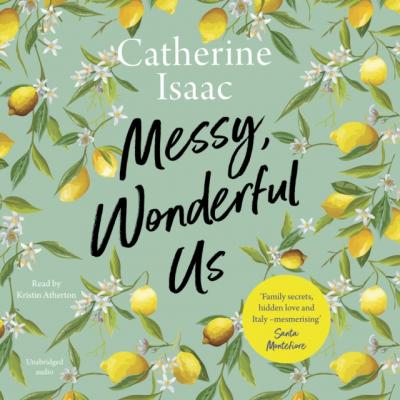 Messy, Wonderful Us - Catherine Isaac 
