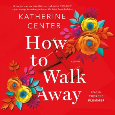 How to Walk Away - Katherine Center 