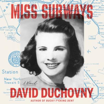 Miss Subways - David  Duchovny 