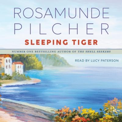 Sleeping Tiger - Rosamunde  Pilcher 