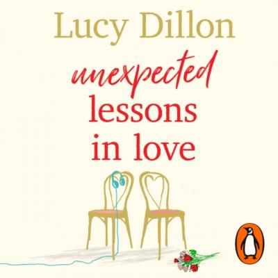 Unexpected Lessons in Love - Lucy Dillon 