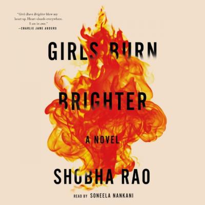 Girls Burn Brighter - Shobha Rao 