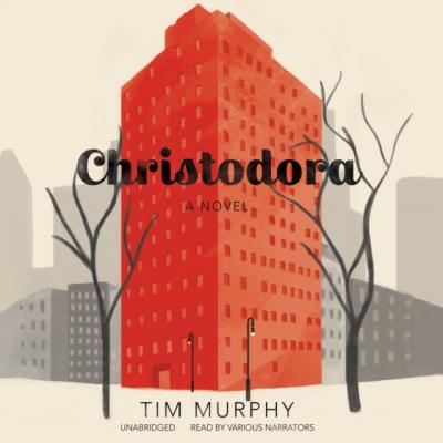 Christodora - Tim Murphy 