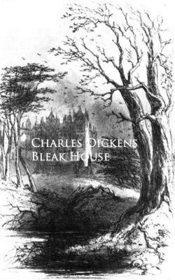 Bleak House - Charles Dickens 
