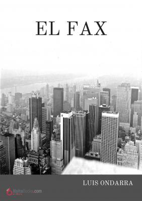 El fax - Luis Ondarra 