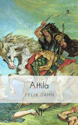 Attila - Felix Dahn Klassiker bei Null Papier