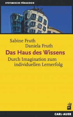 Das Haus des Wissens - Sabine Fruth 