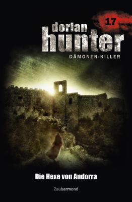 Dorian Hunter 17 - Die Hexe von Andorra - Neal Davenport Dorian Hunter