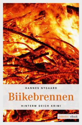 Biikebrennen - Hannes Nygaard Hinterm Deich Krimi