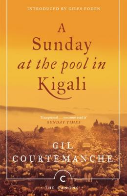 A Sunday At The Pool In Kigali - Gil Courtemanche Canons