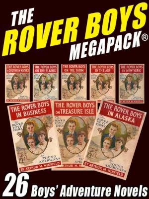 The Rover Boys MEGAPACK® - Stratemeyer Edward 