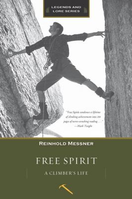 Free Spirit - Reinhold Messner 