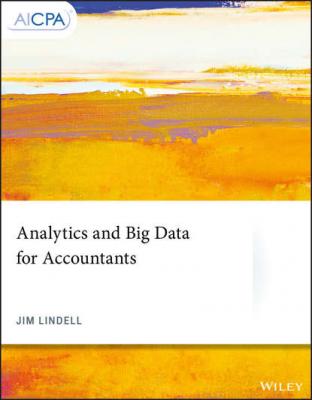 Analytics and Big Data for Accountants - Группа авторов 