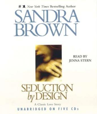 Seduction By Design - Сандра Браун 
