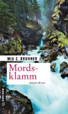 Mordsklamm - Mia C. Brunner 