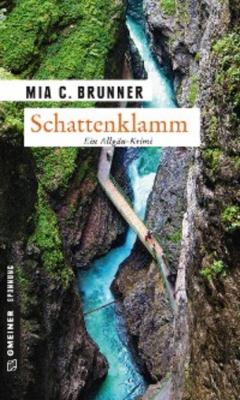 Schattenklamm - Mia C. Brunner 
