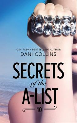 Secrets Of The A-List (Episode 10 Of 12) - Dani Collins Mills & Boon M&B