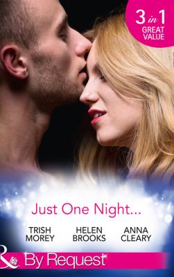 Just One Night... - Trish Morey Mills & Boon By Request