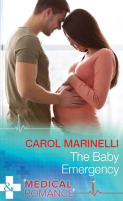 The Baby Emergency - Carol Marinelli Mills & Boon Medical