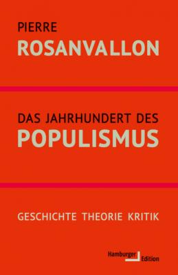 Das Jahrhundert des Populismus - Pierre  Rosanvallon 