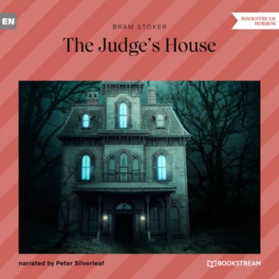The Judge's House (Unabridged) - Bram Stoker 