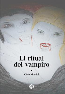 El ritual del vampiro - Cielo Montiel 