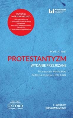 Protestantyzm Wydanie przejrzane - Mark A. Noll Krótkie Wprowadzenie