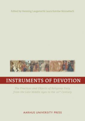 Instruments of Devotion - Henning Laugerud European Network on the Instruments of Devotion