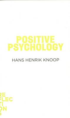 Positive Psychology - Hans Henrik Knoop Reflections