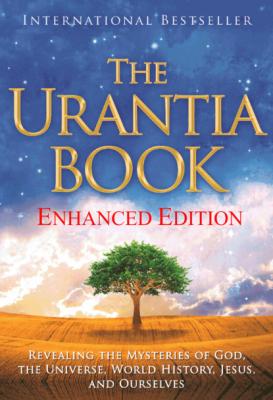 The Urantia Book – Enhanced Edition - Urantia Foundation 