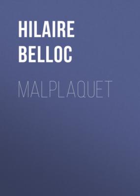 Malplaquet - Hilaire  Belloc 