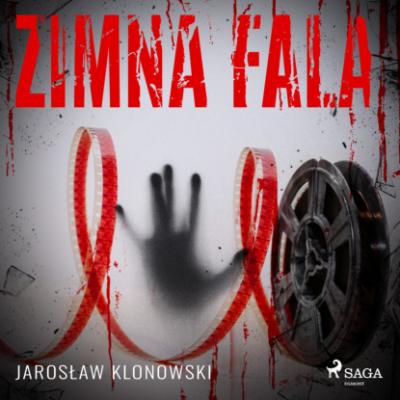 Zimna fala - Jarosław Klonowski 