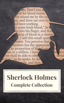 Sherlock Holmes : Complete Collection - Arthur Conan Doyle 