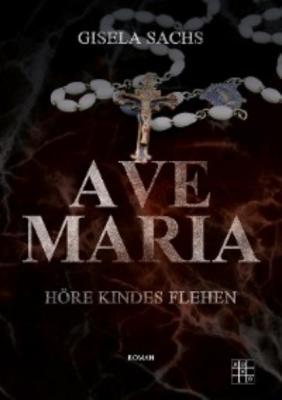Ave Maria - Gisela Sachs 