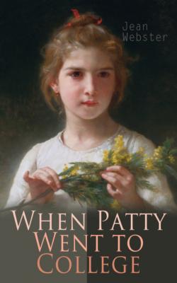 When Patty Went to College - Girl's Novel 